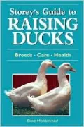 Storey's Guide to Raising Ducks