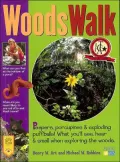 Woods Walk: Peepers, Porcupines and Exploding Puffballs! What You'll See, Hear and Smell When Exploring the Woods