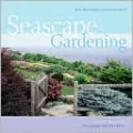 Seascape Gardening: From New England to the Carolinas
