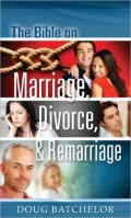 The Bible On Marriage, Divorce and Remarriage
