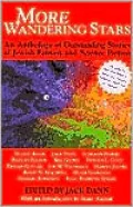 More Wandering Stars: An Anthology of Outstanding Stories of Jewish Fantasy and Science Fiction