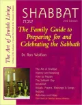 Shabbat: The Family Guide to Preparing for and Celebrating the Sabbath