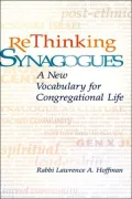 Rethinking Synagogues: A New Vocabulary for Congregational Life