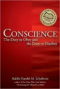 Conscience: The Duty to Obey and the Duty to Disobey