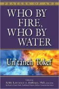 Who by Fire, Who by Water: Un'taneh Tokef
