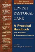 Jewish Pastoral Care: A Practical Handbook from Traditional & Contemporary Sources