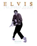 Elvis, the Early Years : A 2001 Fact Odyssey
