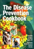 The Disease Prevention Cookbook