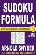 Sudoku Formula 1: A Guide to Solving the Easy to Moderately Difficult Puzzles with Full Instructions on the Snyder Method