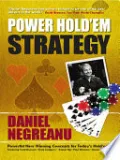 Daniel Negreanu's Power Hold'em Strategy