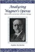 Analyzing Wagner's Operas, Vol. 11