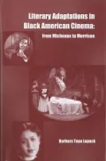 Literary Adaptations in Black American Cinema: From Micheaux to Morrison