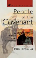 People of the Covenant : An Invitation to the Old Testament