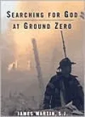 Searching for God at Ground Zero