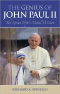 Genius of Pope John Paul II: The Great Pope's Moral Wisdom