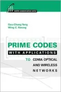Prime Codes with Applications to CDMA Optical and Wireless Networks