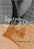 System-on-a-Chip : Design and Test