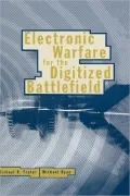 Electronic Warfare For The Digitized Battlefield