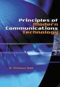Principles of Modern Communications Technology