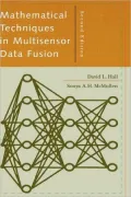 Mathematical Techniques In Multisensor Data Fusion 2nd Ed.