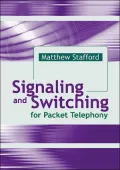 Signaling and Switching for Packet Telephony