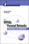 From WPANs to Personal Networks: Technologies and Applications