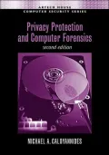 Privacy Protection and Computer Forensics(Artech House Computer Security Series)