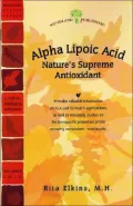 Alpha Lipoic Acid: Nuture's Supreme Antioxidant