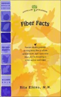 Fiber Facts: Get the Truth Concerning Dietary Fiber