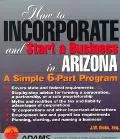 How to Incoorporate and Start a Business in Arizona