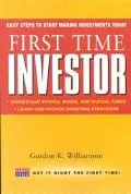 First Time Investor Understand Stocks, Bonds, and Mutual Funds;Learn Time Proven Investing S...