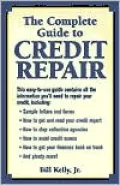 The Complete Guide To Credit Repair