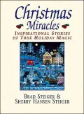 Christmas Miracles: Inspirational Stories of True Holiday Magic