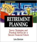 Retirement Planning : Savvy Strategies and Practical Advice for a Secure Financial Future