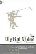 The IFILM Digital Video Filmmaker's Handbook