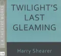 Twilight's Last Gleaming