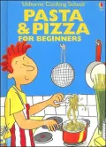 Pasta and Pizza: For Beginners