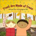 Trout Are Made of Trees