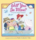 Will You Be Mine?: A Nursery Rhyme Romance