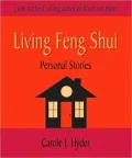 Living Feng Shui: Personal Stories