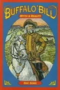 Buffalo Bill : Myth and Reality