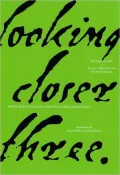 Looking Closer Three: Classic Writings on Graphic Design, Vol. 3