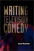 Writing Television Comedy