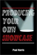 Producing Your Own Showcase