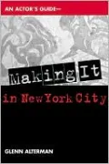 Actor's Guide--Making It in New York City