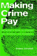 Making Crime Pay: The Writer's Guide to Criminal Law, Evidence, and Procedure
