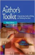 Author's Toolkit: A Step-by-Step Guide to Writing and Publishing Your Book