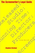 The Screenwriter's Legal Guide (3rd Edition)