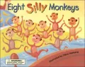 Eight Silly Monkeys