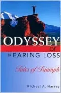 Odyssey of Hearing Loss: Tales of Triumph
